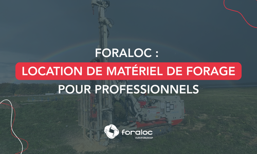 Foraloc : location de matériel de forage pour professionnels